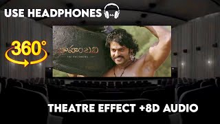 Sivuni Aana Full Video Song ||Theatre Effect and 8D Audio | 8D Baahubali (Telugu)| Prabhas