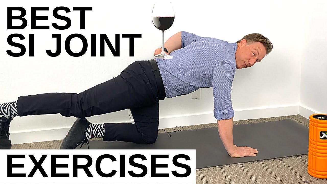 Best 4 Exercises For Sacroiliac SI Joint Pain Relief - YouTube