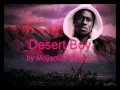 Desert Boy Video Trailer