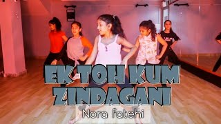 Marjaavaan :- EK TOH KUM ZINDAGANI | DANCE VIDEO | Nora Fatehi | BEAT-UP DANCE CENTER |