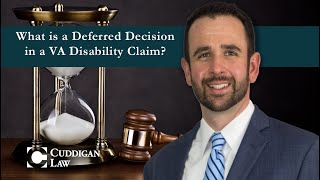 What is a Deferred Decision in a VA Disability Claim?
