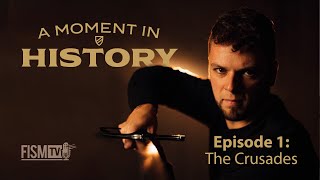 A Moment in History | Episode 1 | The Crusades