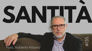 INIZIA CON GESÙ! - “Santità”