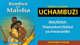 Bembea ya Maisha: Maudhui -Utamaduni Mila na Desturi, Nafasi ya mwanamke kwa jamii