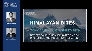 Himalayan Bites: EP18 - Revised Panel Guidance Notes on deal protection and insider participation