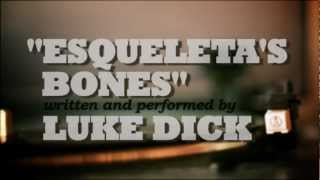 Esqueleta's Bones | Luke Dick