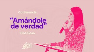 Elisa Sosa | Amándole de verdad