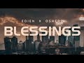 Ed!en x OsheRz “Blessings” (Audio)