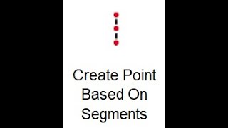 Create Point Based On Segments