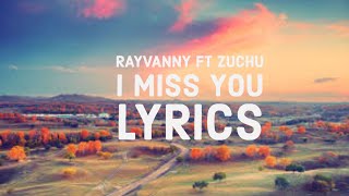 Rayvanny Ft Zuchu - I Miss You (Official Lyrics Viddeo)