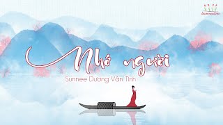 [Vietsub] Nhớ người - Sunnee Dương Vân Tình (OST An Lạc Truyện) | 念你 - Sunnee杨芸晴 (OST 安乐传)