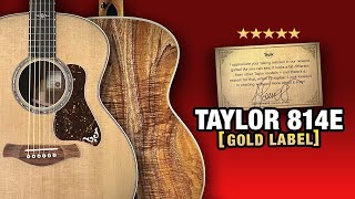 Taylor's Newest Creation – The 814e Gold Label