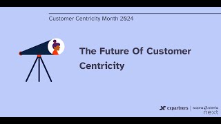 The Future of Customer Centricity