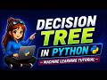 Decision Tree Explained with Python Code | Machine Learning Tutorial for Beginners | Day 9