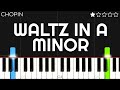 Chopin - Waltz in A Minor, B.150 | EASY Piano Tutorial