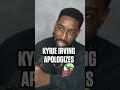 KYRIE APOLOGIZES TO THE JEWISH COMMUNITY