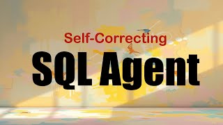 HuggingFace Agents: Self-Correcting SQL Agent to Chat with SQL Database