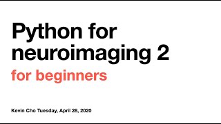 Python tutorial for neuroimaging - working with array (2/4)