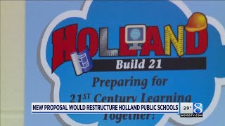 Proposal would restructure Holland Public Schools