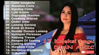 Download Mp3 Dian Anic - 17 Lagu Spesial Tarling Cirebonan