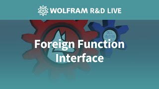Foreign Function Interface