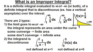 Calculus 2: Improper Integrals (1 of 16) What is an Improper Integral?
