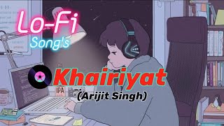 Khairiyat |Arijit Singh |Chhichhore |Pritam |Bollywsood Lo-Fi song|Slowed+Reverb |ASR Music Industry