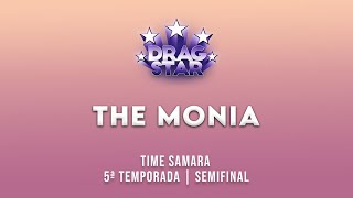 DRAGSTAR SE05ED04 - SEMIFINAL - THE MONIA