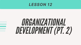 Organizational Development (Pt. 2): Empowerment & Work Schedules - Industrial Psychology Lesson # 12