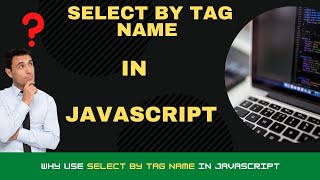 get elements by tag name in javascript