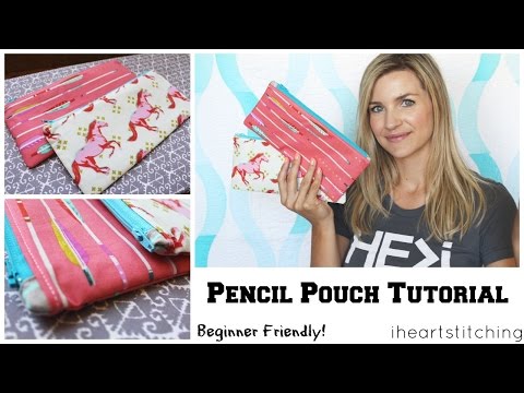 Easy Pencil Pouch Tutorial - Back to School! Easy Pencil Pouch Tutorial - Back to School!