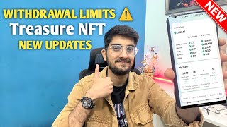 Treasure NFT New Updates 2025: Withdrawal Limits. INVEST OR EXIT? Treasure NFT Real or Fake?