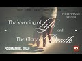 The Meaning Of Life And The Glory Of Death - Ps Emmanuel Gullo [23.06.2024]