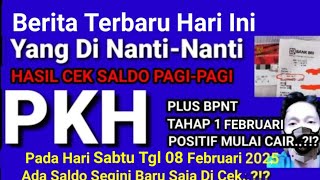 NAH INI DIABUKTI HASIL CEK SALDO PKH BPNT HARI INI SABTU TGL 08 FEBRUARI MULAI CAIR YA..?!?