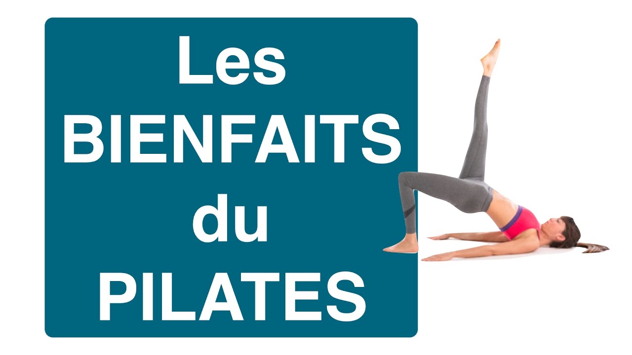 Quels Sont Les Bienfaits Du PILATES (dos Protégé, Corps Plus Mince ...