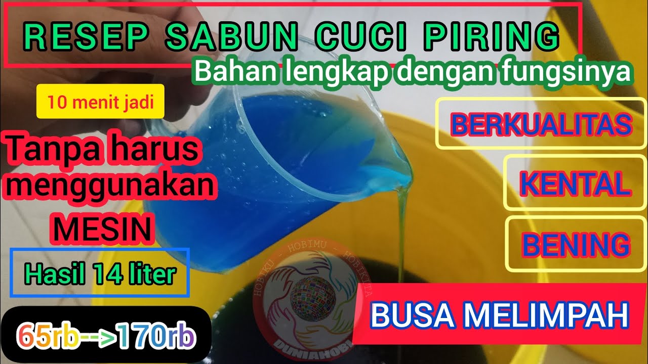 Cara Membuat Sabun Cuci Piring Busa Melimpah Super Kental Bening TANPA ...