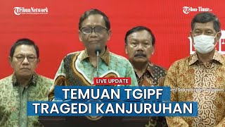 PSSI hingga Polri Harus Tanggung Jawab, Mahfud MD: Korban Jatuh Tragedi Kanjuruhan Mengerikan