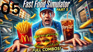 Fast Food Simulator: Part 5 - The Full Combo Rush!