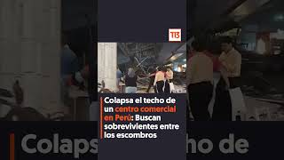 Los impresionantes registros de la caída del techo de un patio de comidas en Perú