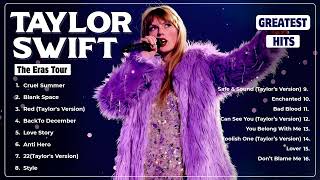 Taylor Swift Greatest Hits Full Album 2024 - Taylor Swift Best Songs 2024