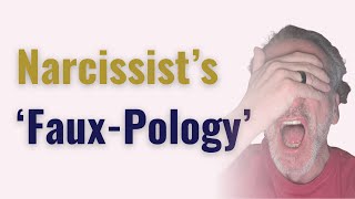 7 Ways To Spot A Narcissist's FALSE Apology!