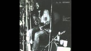 L.A. Getaway - Long Ago