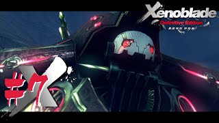 Xenoblade Definitive Edition【異度神劍 終極版】#7[中文] //NS