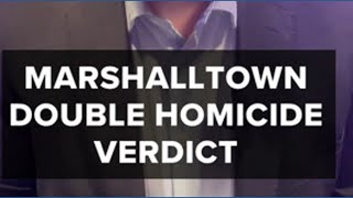 Jury reaches verdict in 2024 Marshalltown double homicide case