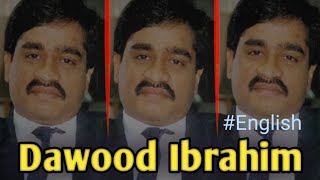 Dawood Ibrahim: The Notorious Crime Lord | A Life of Crime and Global Terror