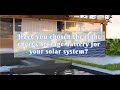 Have you chosen the right energy storage battery for your solar system?