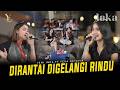 Dirantai Digelangi Rindu - Yeni Inka