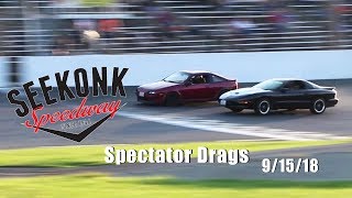 Seekonk Speedway Spectator Drags 9/15/18