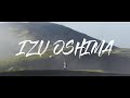 伊豆大島の魅力を切り取ったwebムービー『izu oshima』