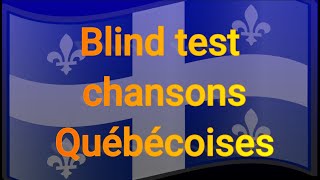 blind test chansons québécoises toutes générations